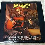  She Sherriff – I Forgot More Than You'll Ever Know About Him 7 UK 1982'