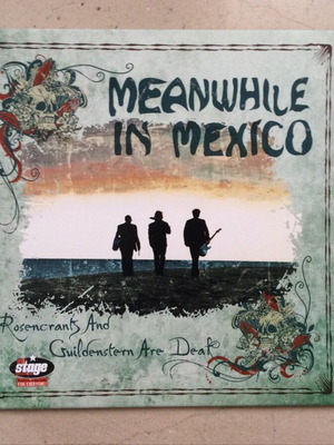 Meanwhile In Mexico Rosencrantz And Guildenstern Are Deaf βινύλιο καινούργιο, ροκ