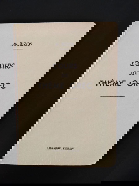 M. BIZOS Cours de Theme Grec (Ancien)