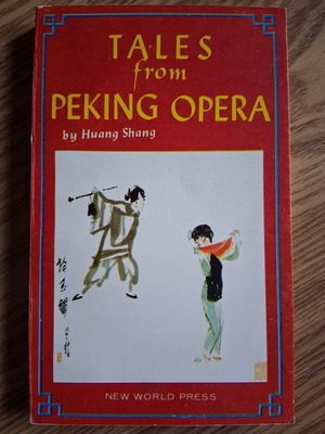 Tales from Peking Opera by Huang Shang σαν καινούργιο
