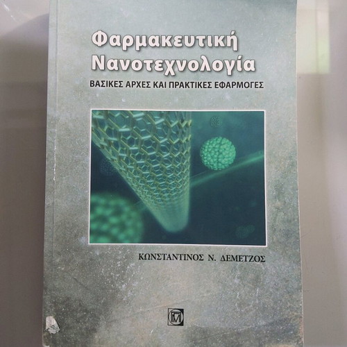Pharmaceutical Nanotechnology used Basic Principles and Practical Applications
