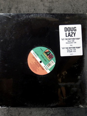 Doug Lazy Let The Rhythm Pump 12" vinyl maxi single used