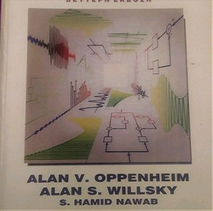 Σήματα και συστήματα, δεύτερη έκδοση, Alan Oppenheim/ Alan Willsky, S.Hamid Nawad