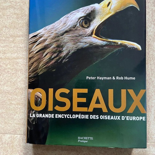 The Great Encyclopedia of European Birds Oiseaux like new, French