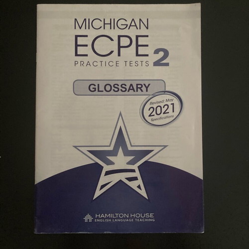 Michigan ECPE C2 Practice Tests and Glossary new