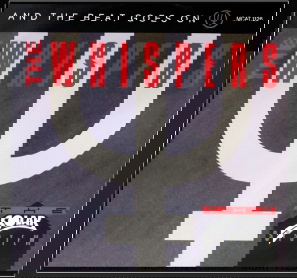 The Whispers –And The Beat Goes On