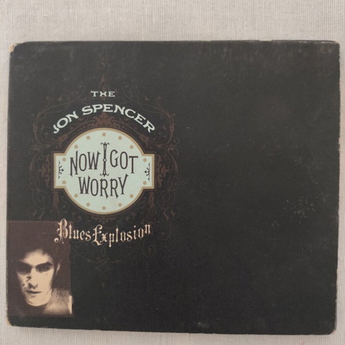 Jon Spencer Blues Explosion Now I Got Worry CD used, blues