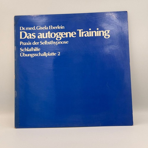 Das Autogene Training record used, Praxis Der Selbsthypnose