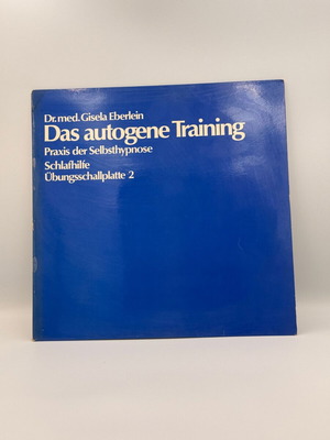 Das Autogene Training record used, Praxis Der Selbsthypnose