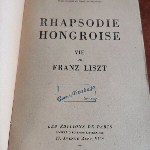 Rhapsodie Hongroise Vie de Liszt used book in French