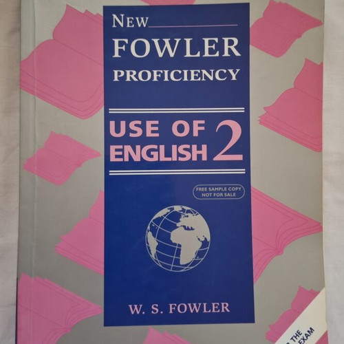 New Fowler Proficiency Writing Skills 2 and Use of English 2 books used