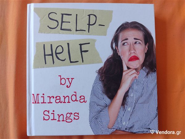  SELP-HELF by Miranda sings Hardcover