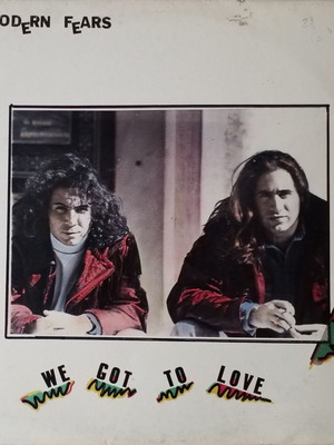 Modern Fears "We Got To Love" maxi-single house 12 ιντσών, Good Plus (G+)