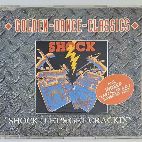 Indeep Last Night A D.J. Saved My Life / Shock Let's Get Crackin' CD Single like new