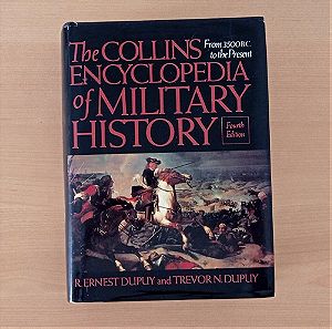 The Collins Encyclopedia of Military History from 3500BC to the present