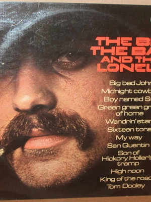 Bill Wellings The Big, The Bad And The Lonely LP 33 1/2 RPM