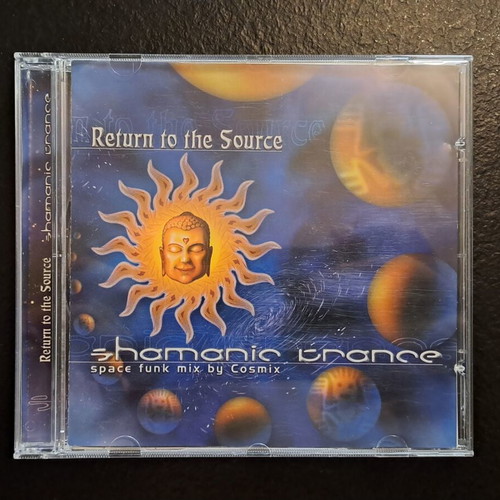 Shamanic Trance Return to the Source CD, space funk mix by Cosmix