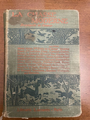 La Chasse Moderne Encyclopedie du Chasseur book, French