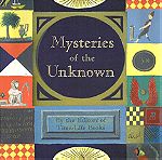  MYSTERIES OF THE UNKNOWN BY THE EDITORS OF TIME LIFE BOOKS