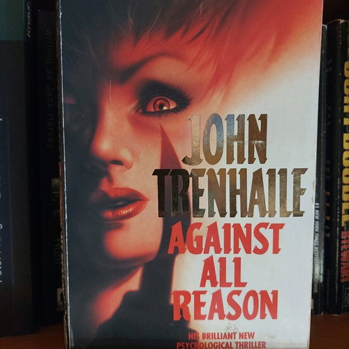 Book Against All Reason by John Trenhaile used