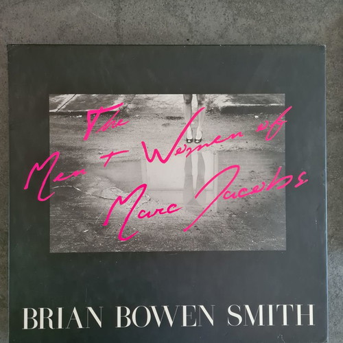 The Men and Women of Marc Jacobs Brian Bowen Smith coffee table book used