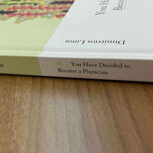 So… You Have Decided to Become a Physician book new, English