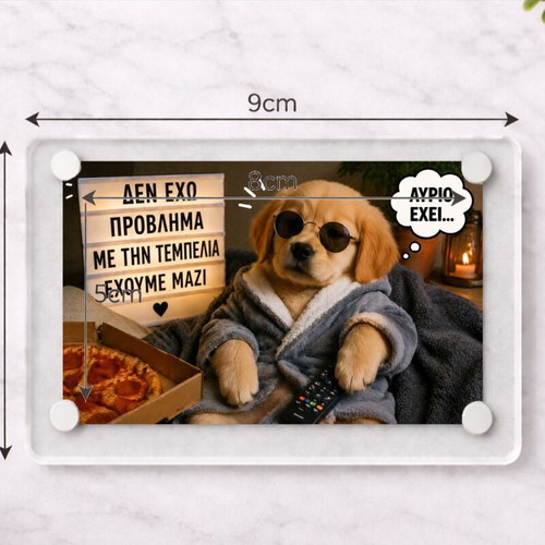 Acrylic fridge magnet 9x6cm "No Problem" Lazy Dog Meme new