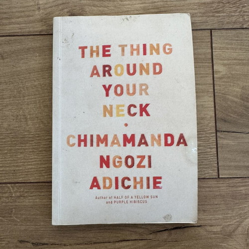 The Thing Around Your Neck by Chimamanda Ngozi Adichie used fiction book