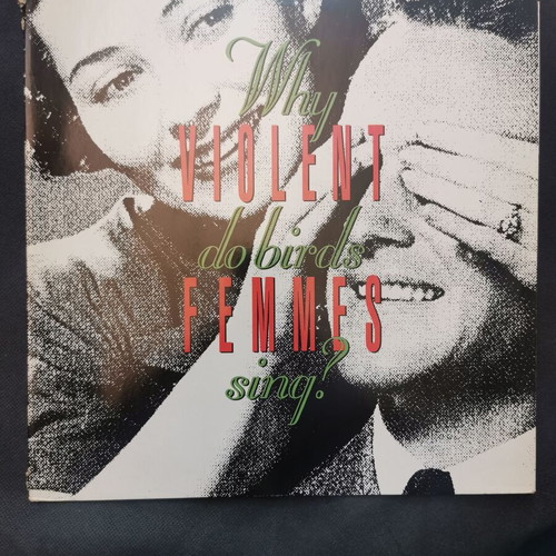 Violent Femmes Why Do Birds Sing? Vinyl LP used 1991 original pressing