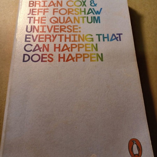 The Quantum Universe Brian Cox - Jeff Forshaw like new