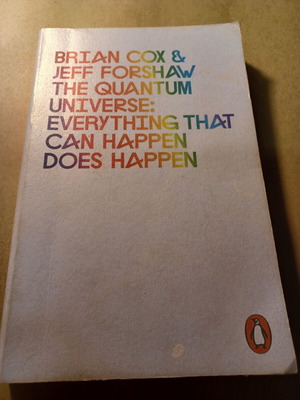 The Quantum Universe Brian Cox - Jeff Forshaw σαν καινούργιο