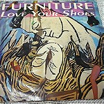  Furniture – Love Your Shoes 7' UK 1986'