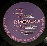  Dinosaur Jr. – Where You Been  Μονό άλμπουμ με 1 δίσκο βινυλίου, ΕγγραφήςUK & Europe,πρώτη κυκλοφορία Φεβ 1993. ΚΑΤΑΣΤΑΣΗ ΕΞΩΦΥΛΛΟΥ ΚΑΙ ΔΙΣΚΟΥ ΣΑΝ ΚΑΙΝΟΥΡΓΙΟ