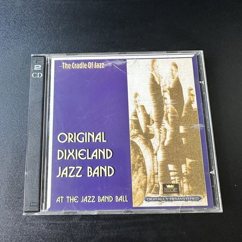 Original Dixieland Jazz Band At The Jazz Band Ball 2 CD The Cradle of Jazz