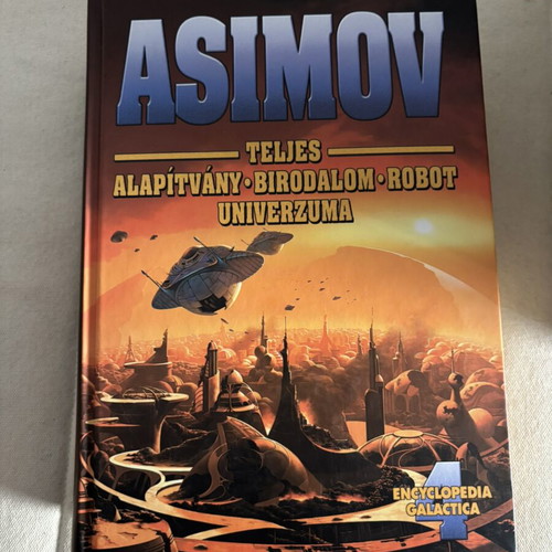 Asimov Teljes Alapítvány Birodalom Robot Univerzuma Encyclopedia Galactica 4 like new