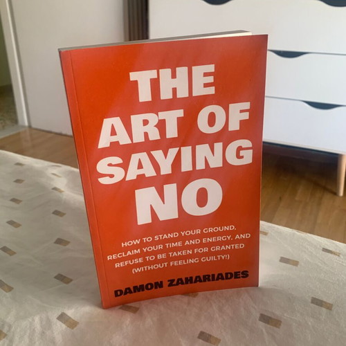 The Art of Saying No by Damon Zahariades like new, psychology book