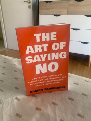 The Art of Saying No από Damon Zahariades σαν καινούργιο, βιβλίο ψυχολογίας