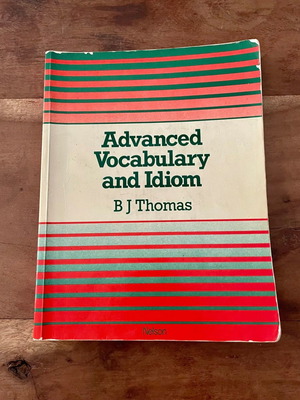 Advanced Vocabulary and Idiom book used for Proficiency level