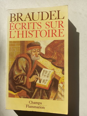 Écrits sur l’histoire by Fernand Braudel new book