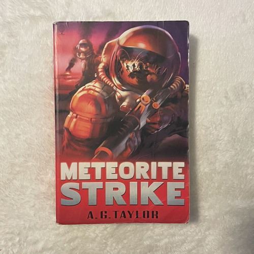 Meteorite Strike Superhumans Book 1 by A.G. Taylor