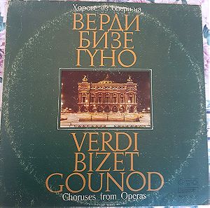 Verdi-Bizet-Gounod, Choruses from Operas,LP, Βινυλιο
