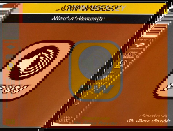 John Wesley –Word Of Humanity