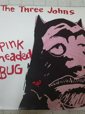 The Three Johns Pink Headed Bug 7' βινύλιο μεταχειρισμένο, rock