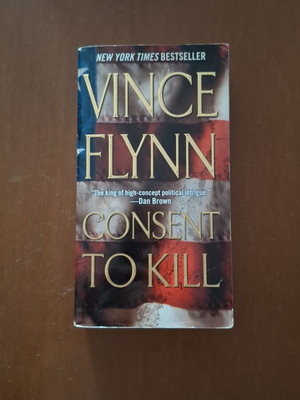 Consent to Kill by Vincent Flynn used, English