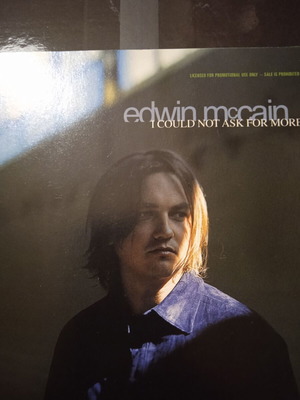 Edwin Mc Cain I Could Not Ask For More Single used