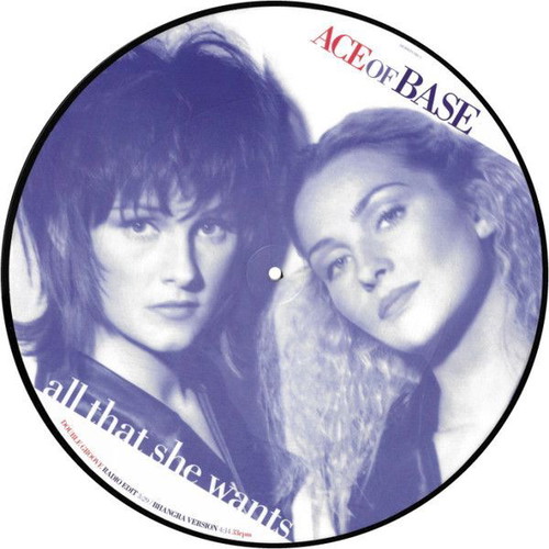 Ace Of Base All That She Wants Picture Disc new, limited edition