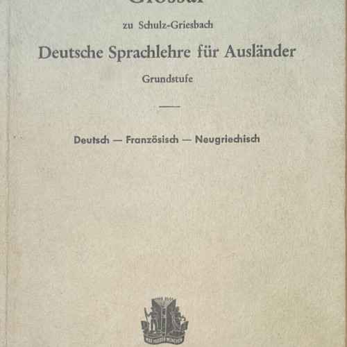 Glossary of German, French and Greek Terms used