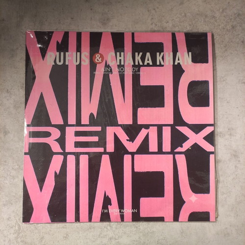 Rufus & Chaka Khan Ain't Nobody Remix Version 12'' Vinyl Maxi Single used