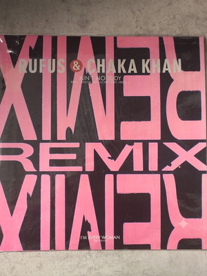 Rufus & Chaka Khan Ain't Nobody Remix Version 12'' Vinyl Maxi Single used