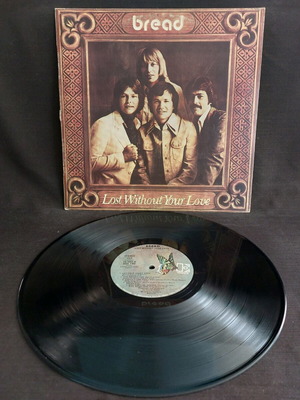 Bread Lost Without Your Love vinyl used, rock